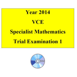 2014 VCE Specialist Mathematics Trial Examination 1
